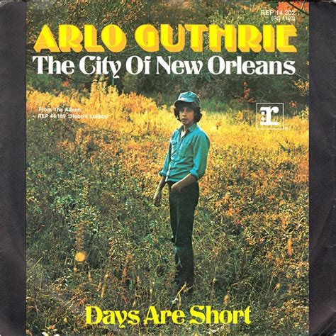 lyrics for city of new orleans|Arlo Guthrie .